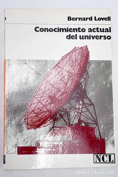 Libros: Conocimiento actual del universo.- Lovell, Bernard - Foto 1