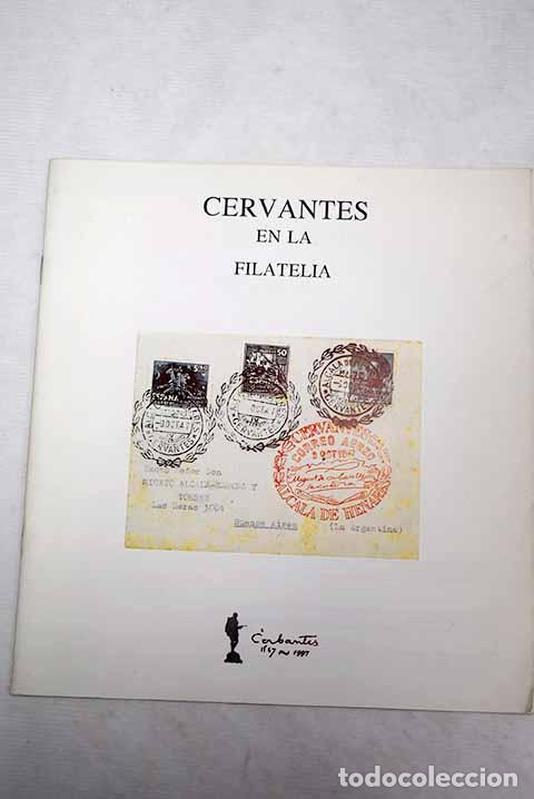 Libros: Cervantes en la filatelia: [4-19 octubre 1997] - Foto 1