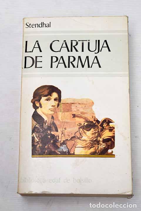 Libros: La Cartuja de Parma: Stendhal.- Stendhal - Foto 1