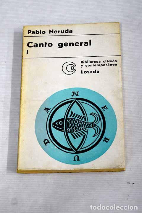Libros: Canto general, tomo I.- Neruda, Pablo - Foto 1