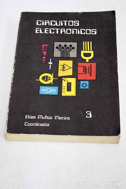 Libros: Circuitos electr&oacute;nicos, tomo III - Foto 1
