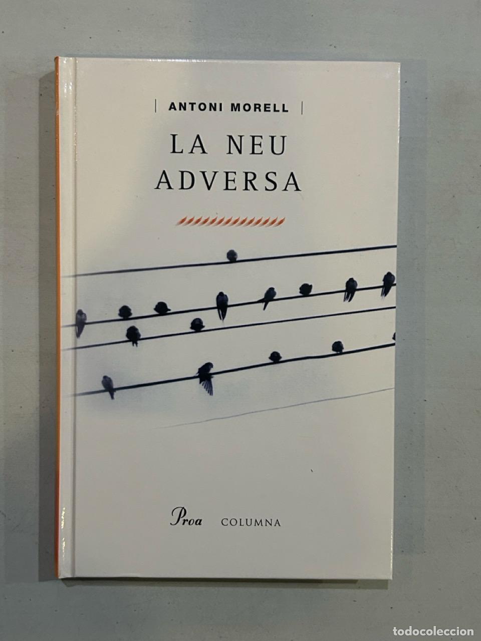 Libros: Antoni Morell - La neu adversa - Foto 1