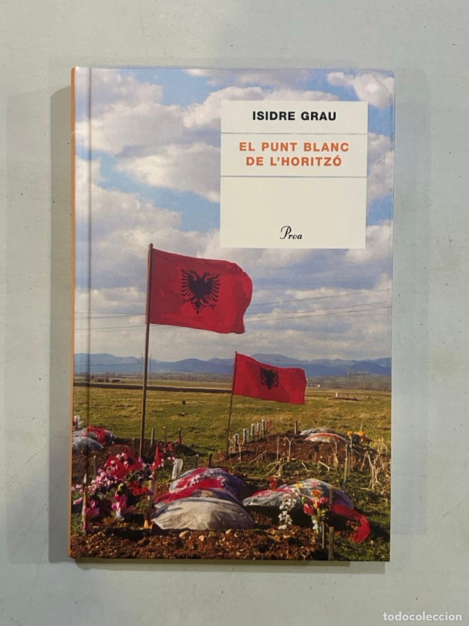 Libros: Isidre Grau - El punt blanc de lhoritz&oacute; - Foto 1
