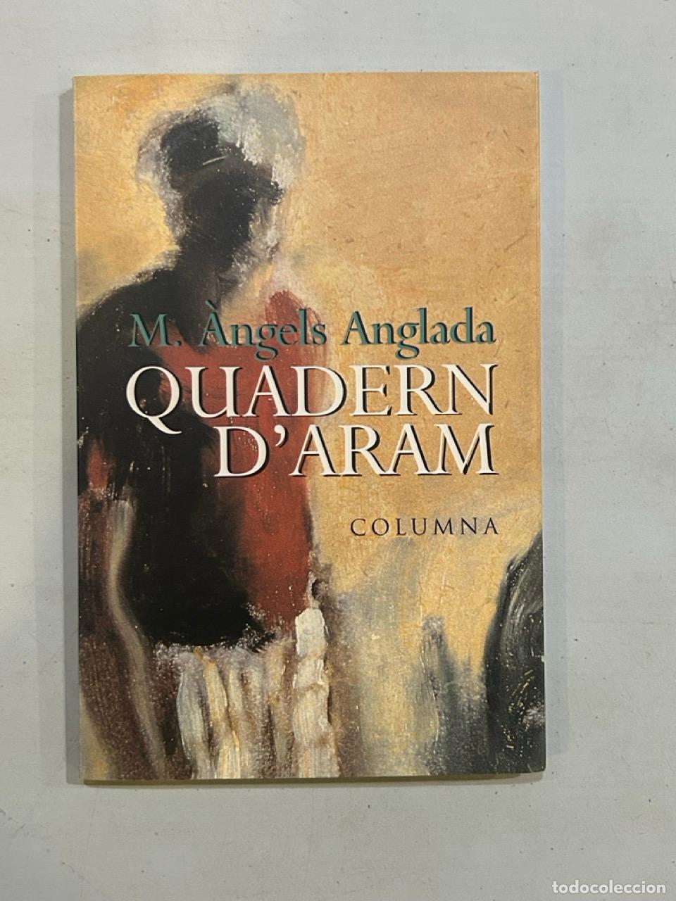 Libros: M. &Agrave;ngels Anglada - Quadern dAram - Foto 1