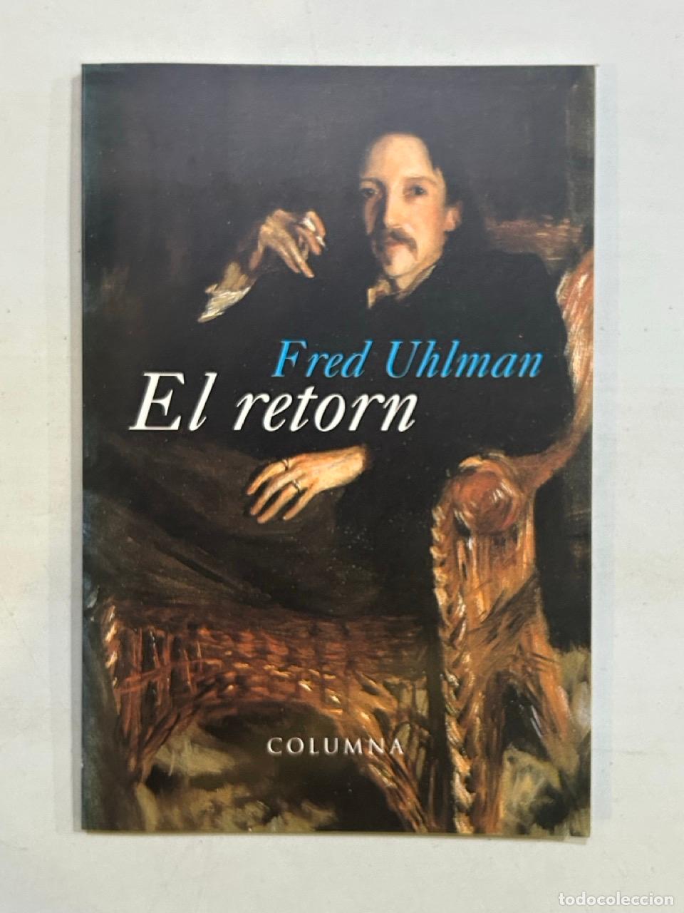 Libros: Fred Uhlman - El retorn - Foto 1
