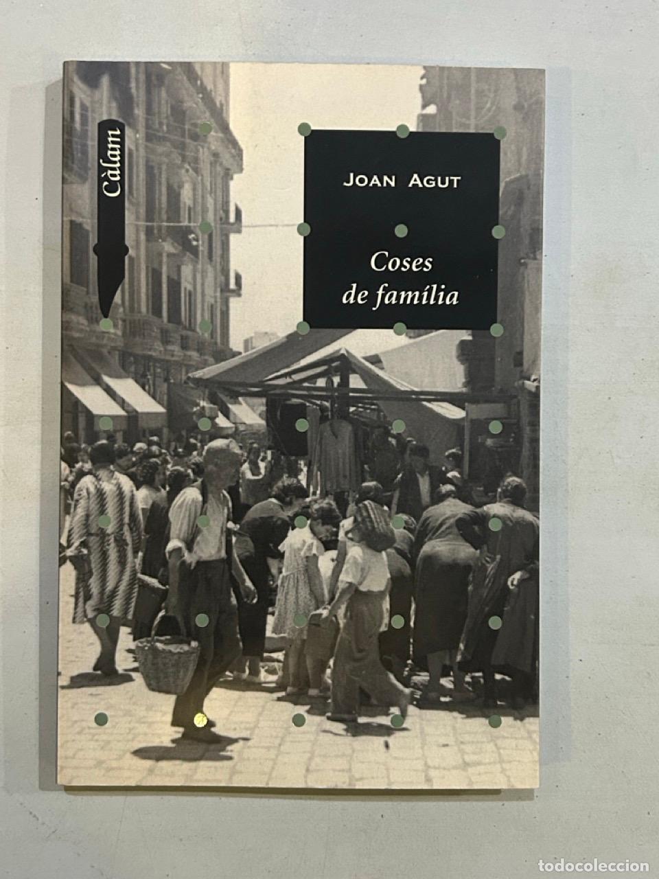 Libros: Joan Agut - Coses de fam&iacute;lia - Foto 1