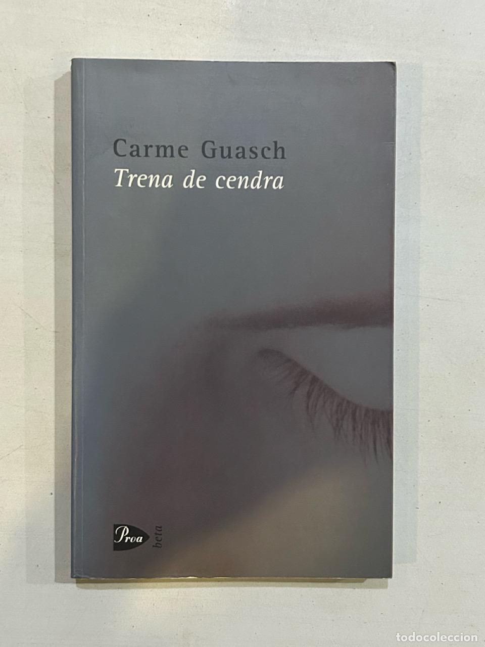Libros: Carme Guasch - Trena de cendra - Foto 1