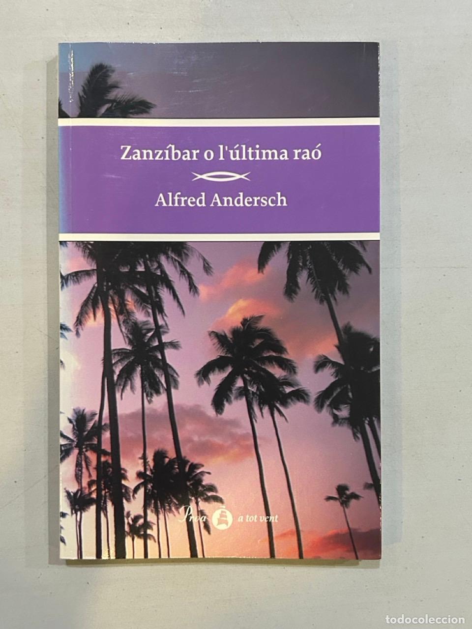 Libros: Alfred Andersch - Zanz&iacute;bar o l&uacute;ltima ra&oacute; - Foto 1