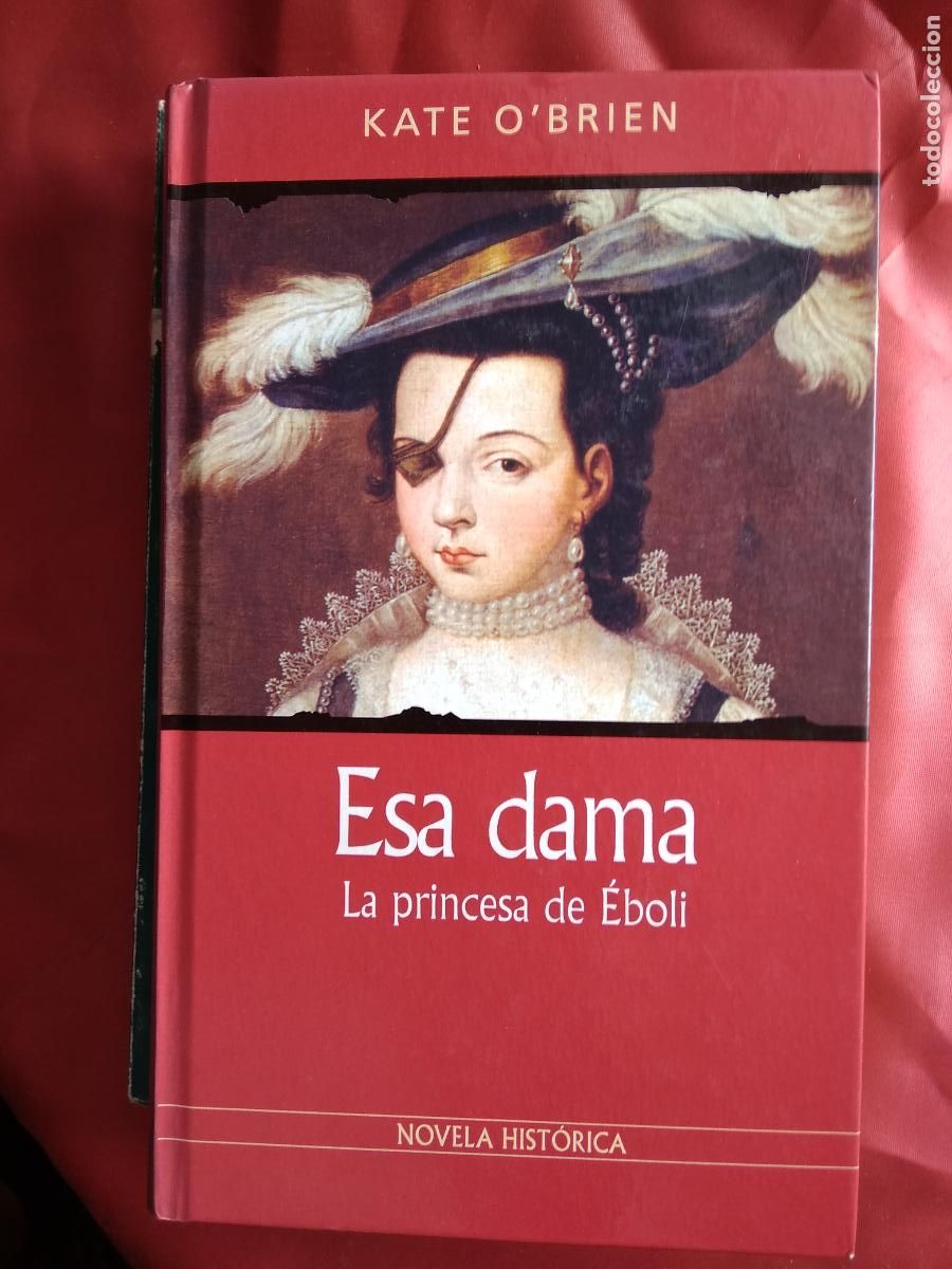 Libros: Esa dama, la princesa de &Eacute;boli. Kate OBrien L.7539-1861 - Foto 1