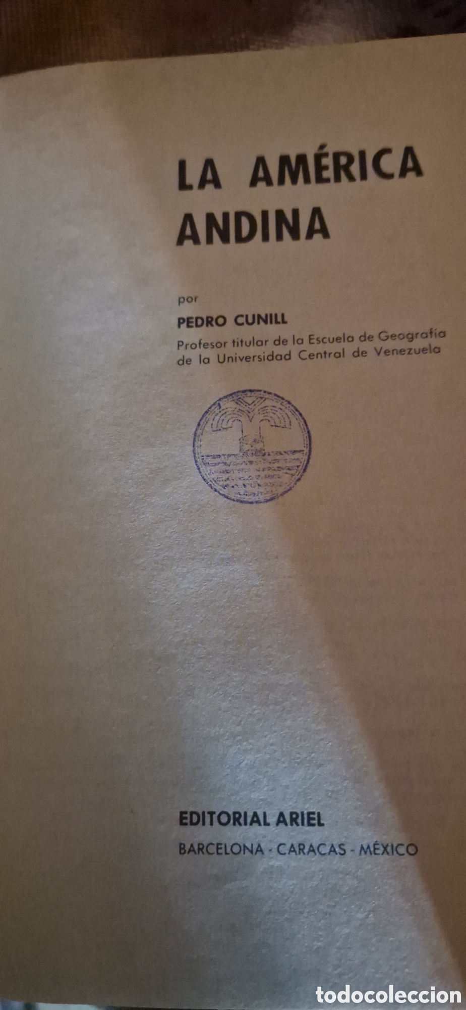 Libros: La Am&eacute;rica Andina, Pedro Cunill - Foto 2