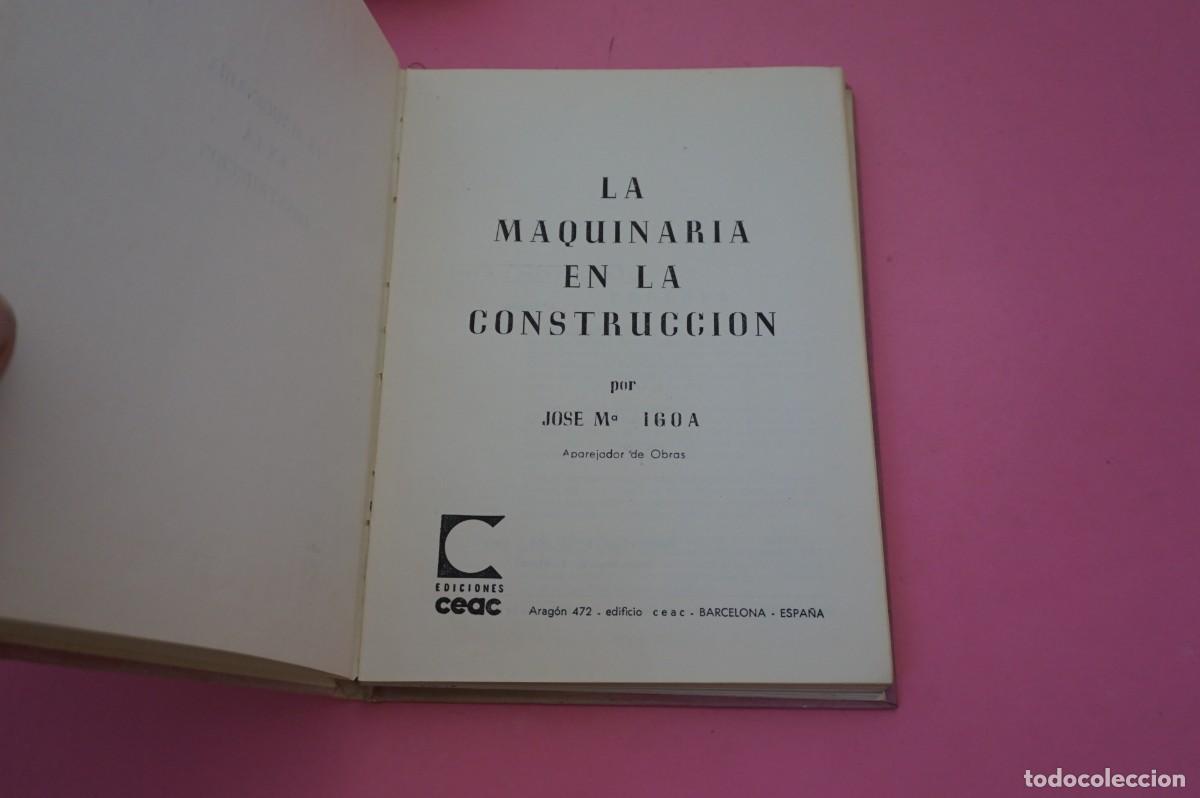 Libros: M4B/ LA MAQUINARIA EN LA CONSTRUCCION - JOSE M&ordf; IGOA / EDICIONES CEAC - Foto 2