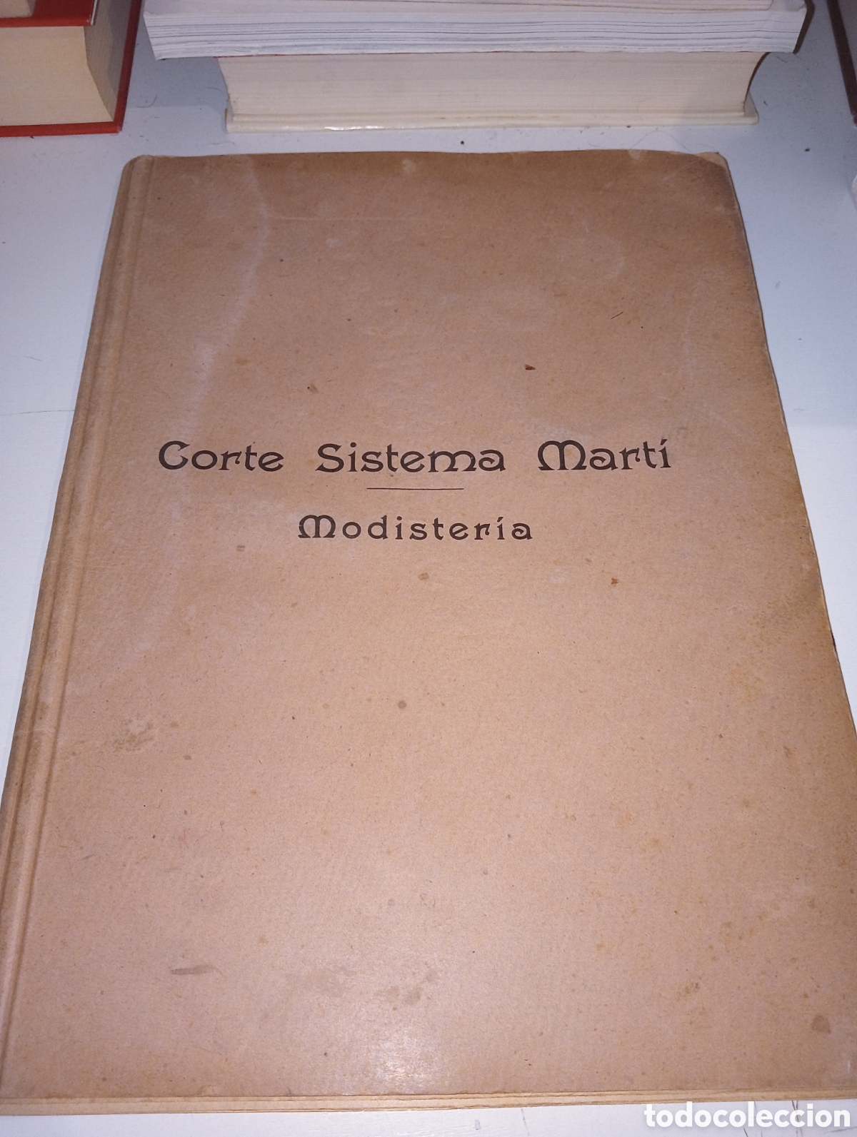 Libros: Corte Sistema Mart&iacute;. Patrones tipo + modisteria