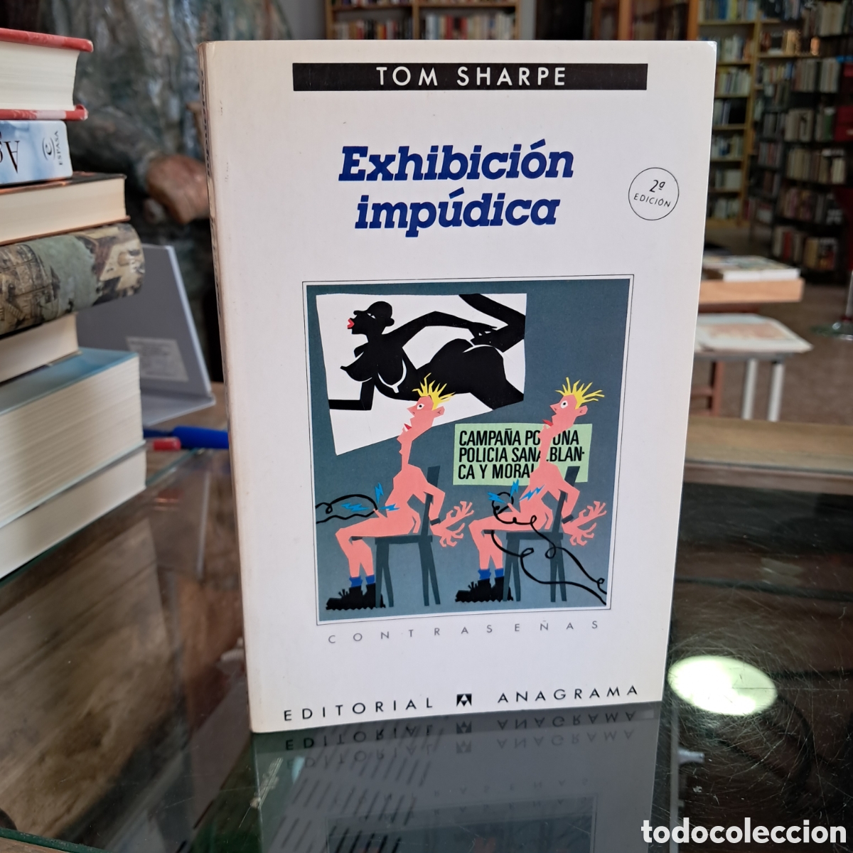 Libros: Tom Sharpe, Exhibici&oacute;n impudica ,Anagrama 64 - Foto 1
