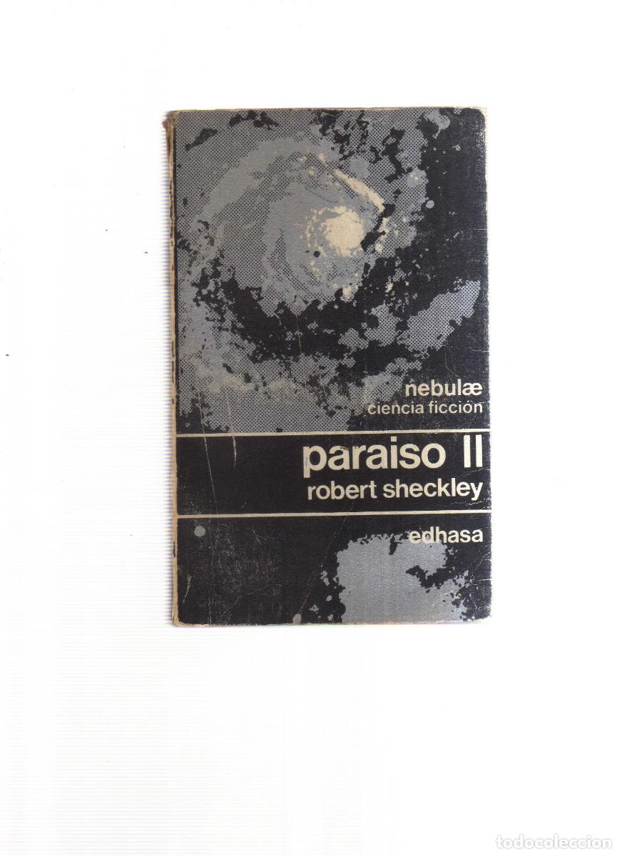 Libri di seconda mano: PARAISO II ROBERT SHECHLEY CIENCIA FICCION
