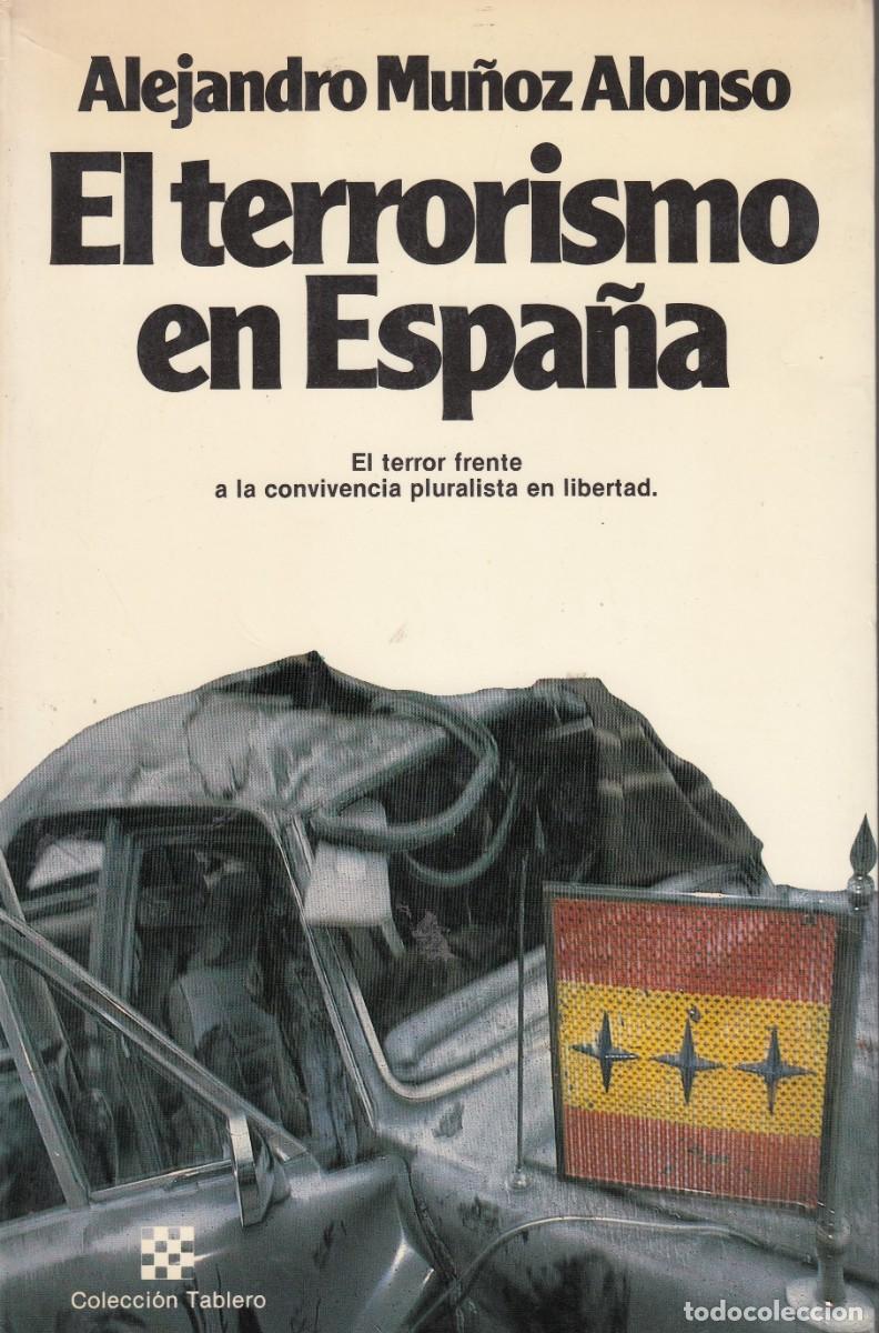 Libros: EL TERRORISMO EN ESPA&Ntilde;A.ADS - Foto 1