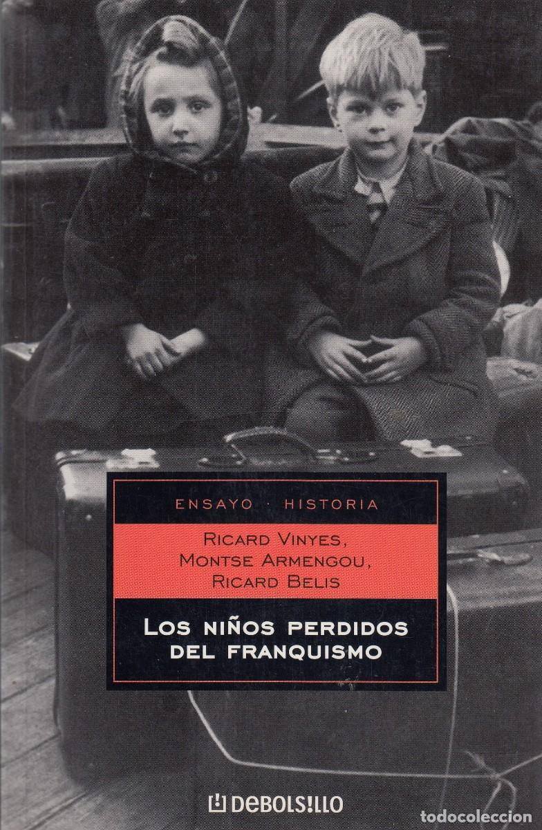 Libros: LOS NI&Ntilde;OS PERDIDOS DEL FRANQUISMO. VINYES.ADS