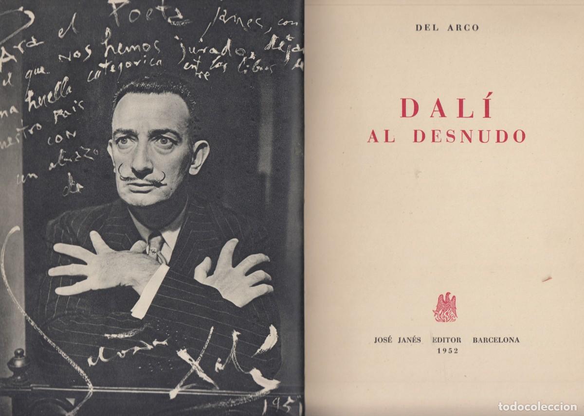 Libros: DAL&Iacute; AL DESNUDO. DEL ARCO. ADS - Foto 1