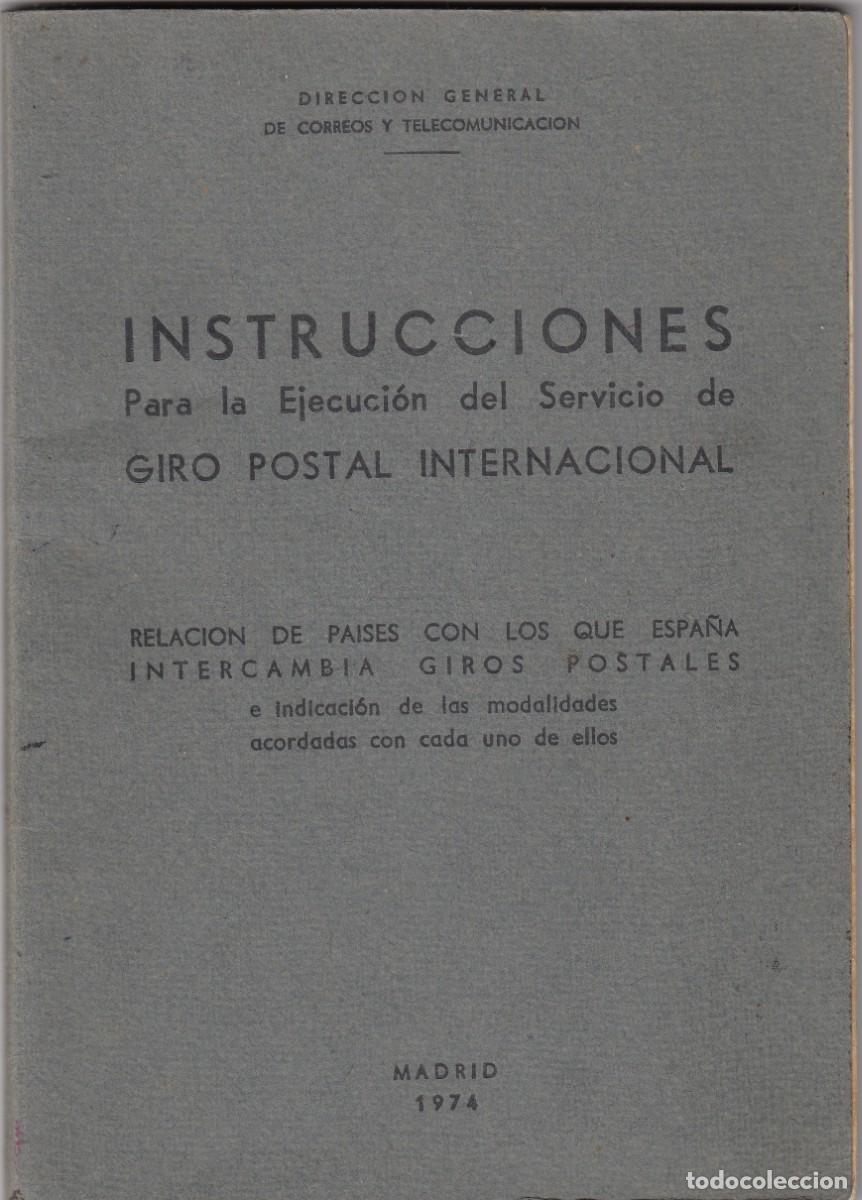 Libros: INSTRUCCIONES PARA LA EJECUCI&Oacute;N SERVICIO DE GIRO POSTAL INTERNACIONAL 1974.ADU