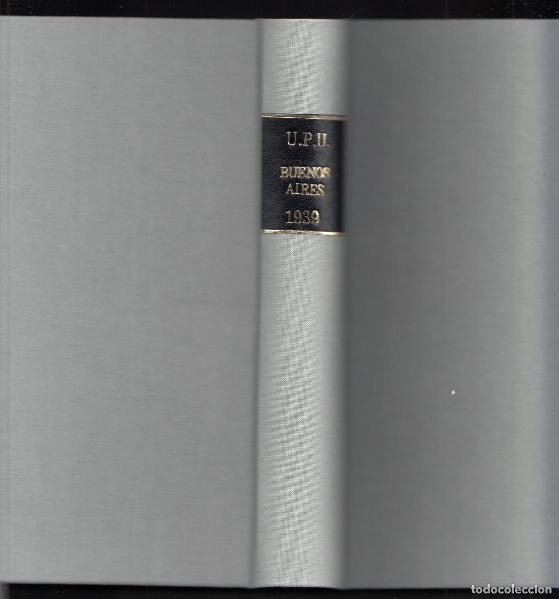 Libros: UNI&Oacute;N POSTAL UNIVERSAL. CONVENIOS BUENOS AIRES 1939. ADU