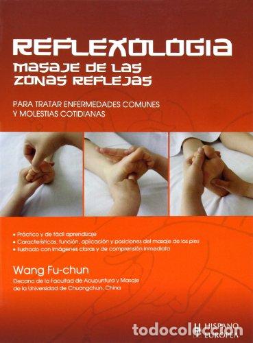 Libros: Reflexolog&iacute;a. Masaje de las zonas reflejas - Fu-chun, Wang - Foto 2