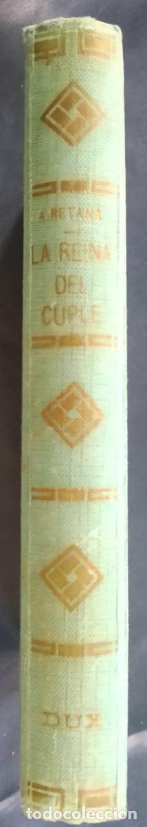 Libros: La Reina del Cupl&eacute; - Retana, &Aacute;lvaro - Foto 2