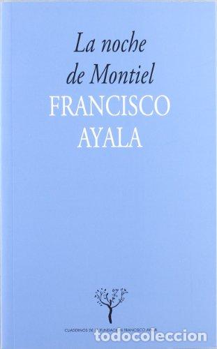 Libros: La noche de Montiel - Ayala, Francisco - Foto 2