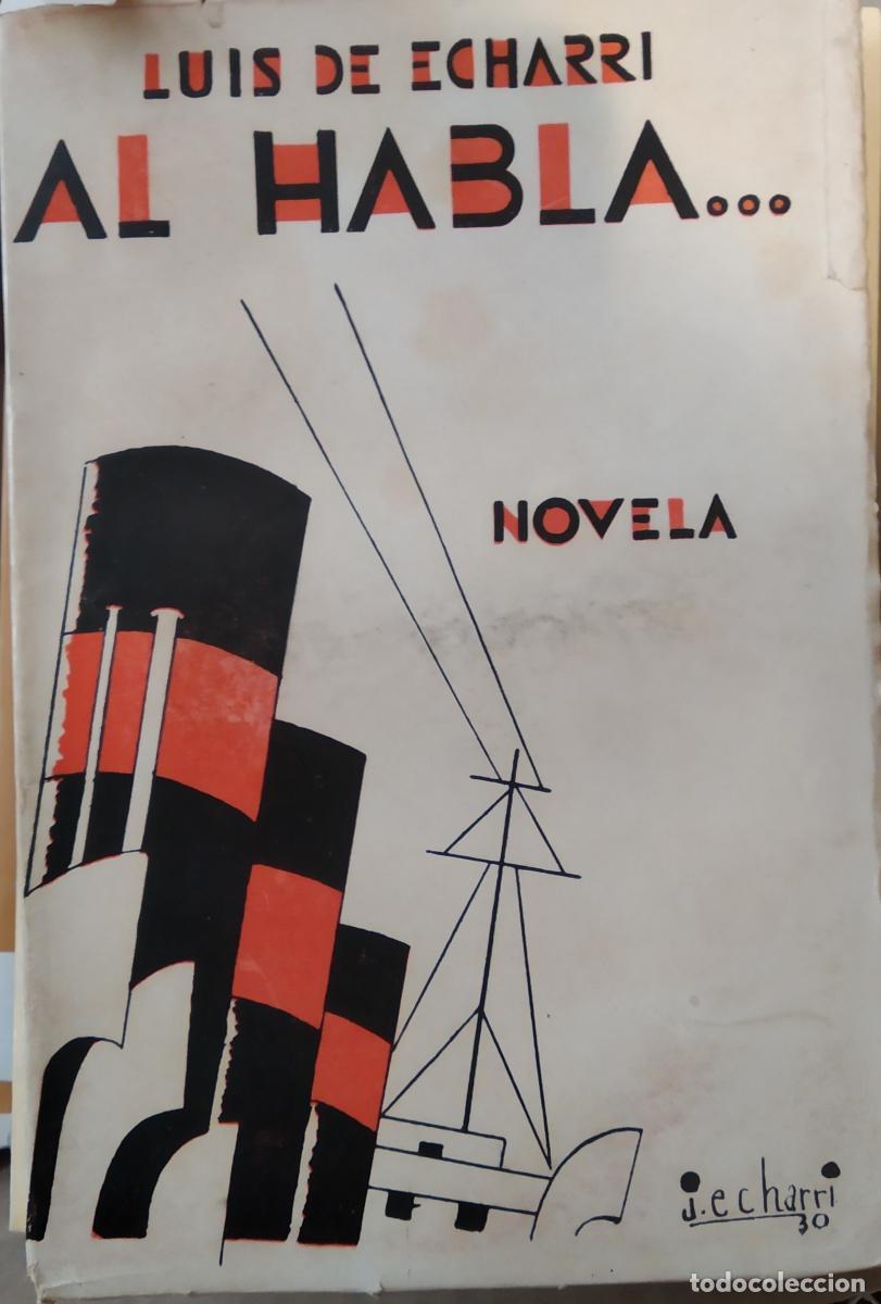 Libros: Al Habla - Luis de Echarri - Foto 2