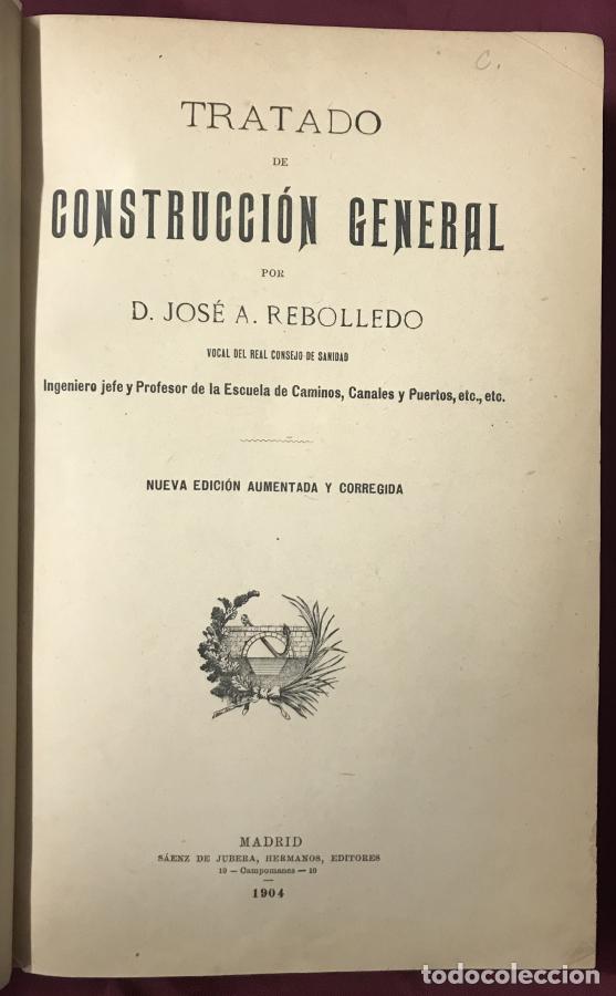 Libros: Tratado de construcci&oacute;n general - Rebolledo, Jos&eacute; A. - Foto 2