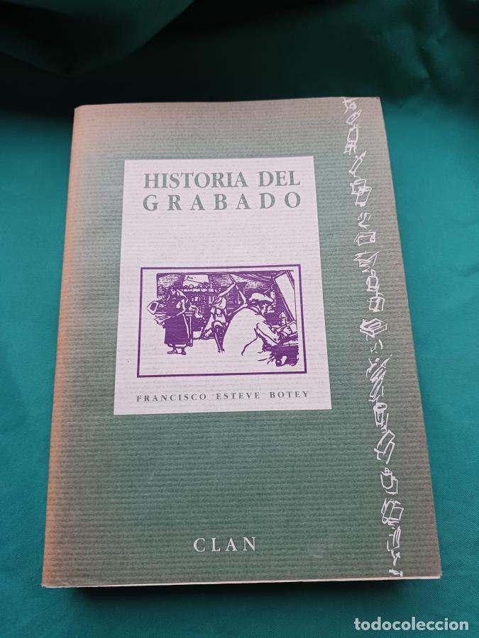 Libros: Historia del grabado - Esteve Botey, Francisco - Foto 2