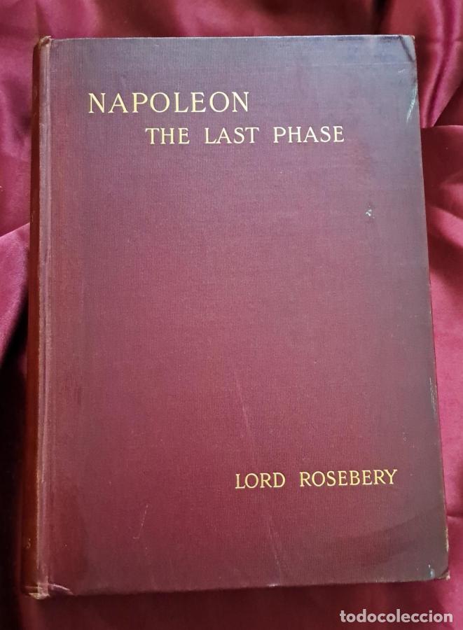 Libros: Napoleon. The last phase - Rosebery, Lord - Foto 2