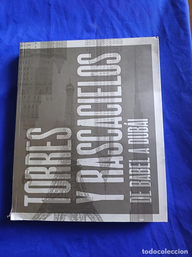 Libri di seconda mano: Torres y rascacielos. De Babel a Dub&aacute;i - VV. AA.