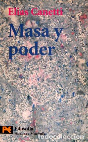 Libros: MASA Y PODER - Elias Canetti - Foto 2