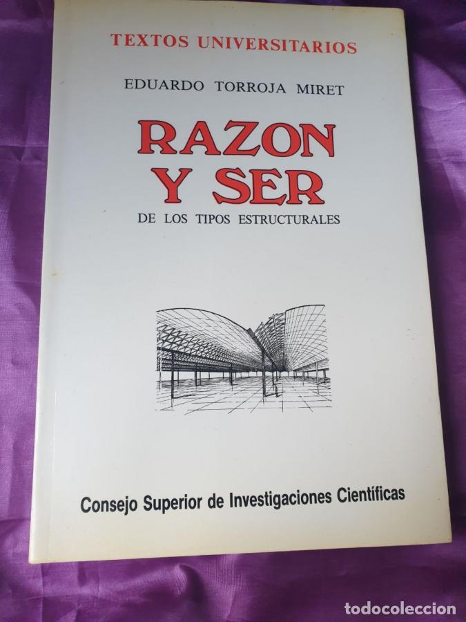 Libros: Raz&oacute;n y ser de los tipos estructurales - Torroja, Eduardo - Foto 2