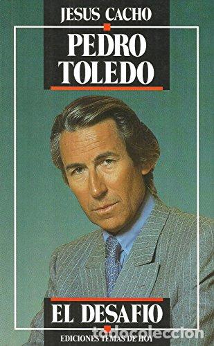 B&uuml;cher: Pedro Toledo. - Cacho, Jes&uacute;s. TDK957