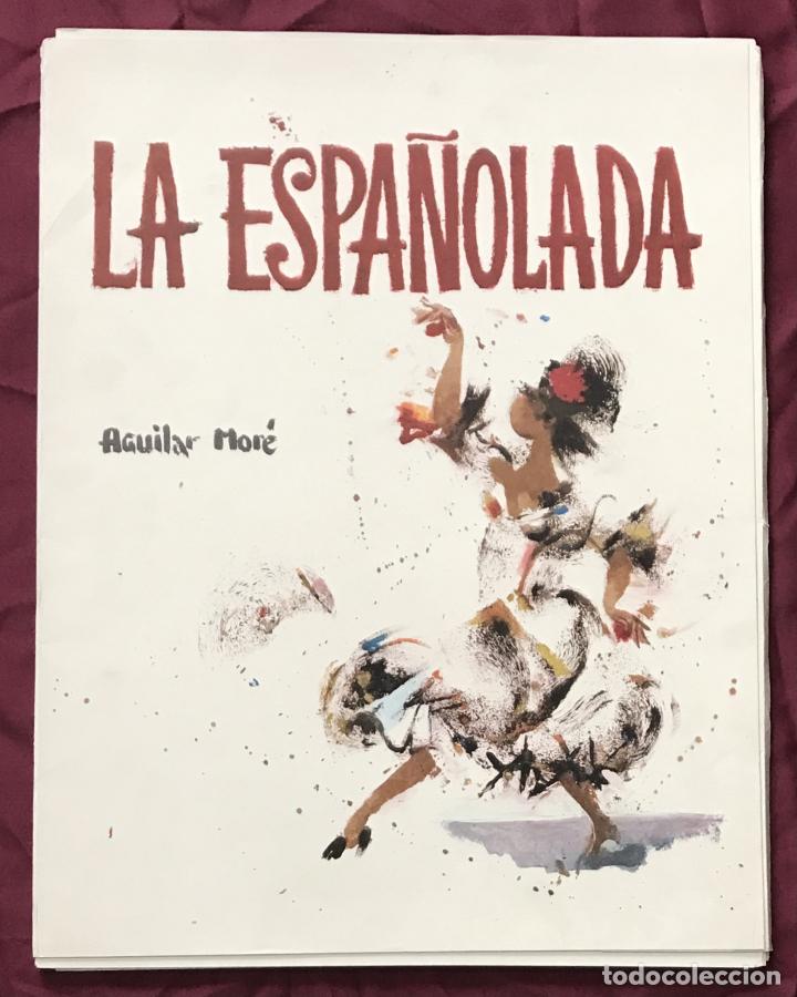 Libros: La Espa&ntilde;olada - Aguilar Mor&eacute; y Rafael Manzano