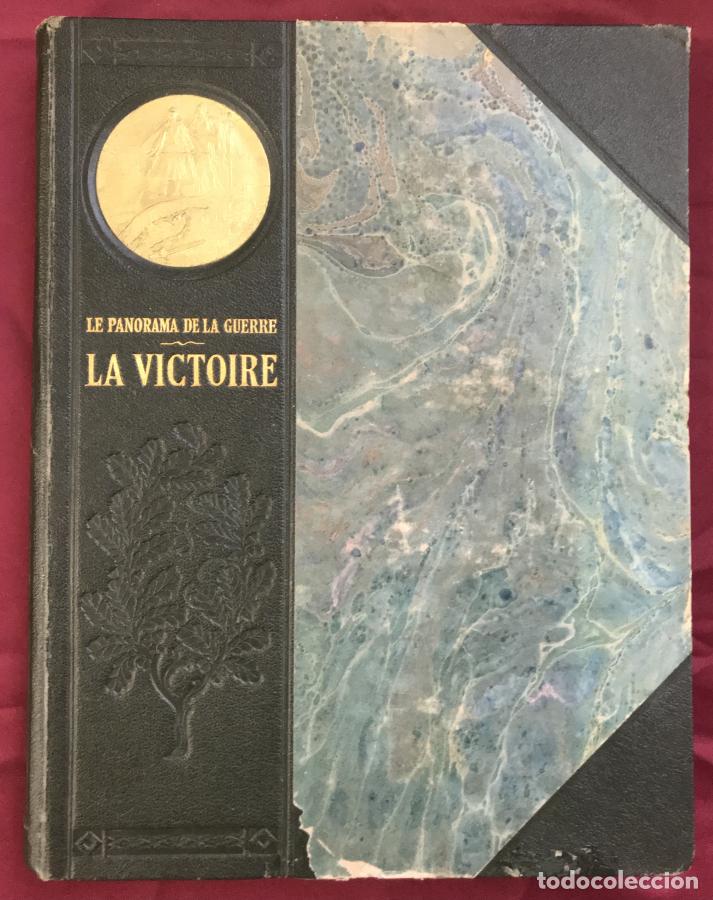 Libri di seconda mano: La Victoire. Suppl&eacute;ment au Panorama de la Guerre pr&eacute;c&eacute;d&eacute; de L'Allemagne Vaincue... - Lev&egrave;que, Henri