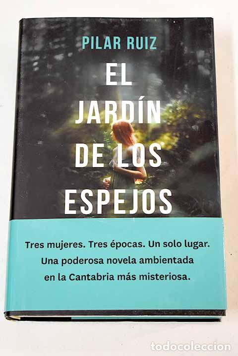 Libros: El jard&iacute;n de los espejos.- Ruiz Guti&eacute;rrez, Pilar - Foto 1