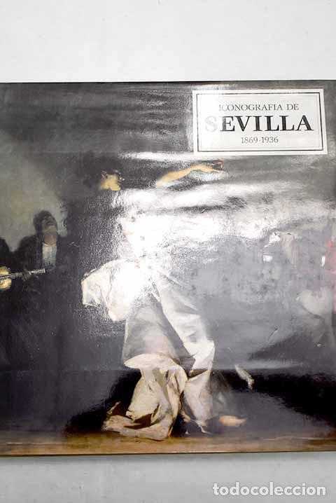Libros: Iconograf&iacute;a de Sevilla, tomo IV - Foto 1