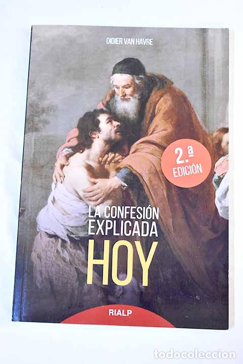 Libros: La Confesi&oacute;n explicada hoy.- Van Havre, Didier - Foto 1