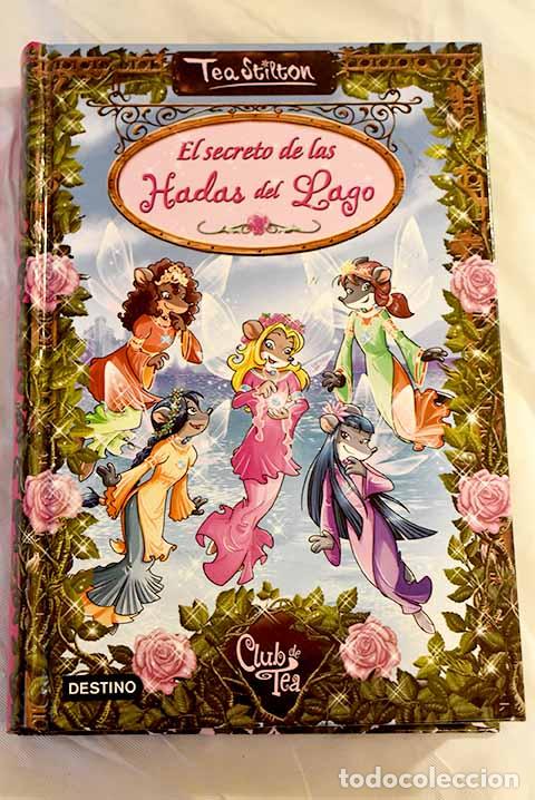 Libros: El secreto de las hadas del lago.- Stilton, Tea - Foto 1