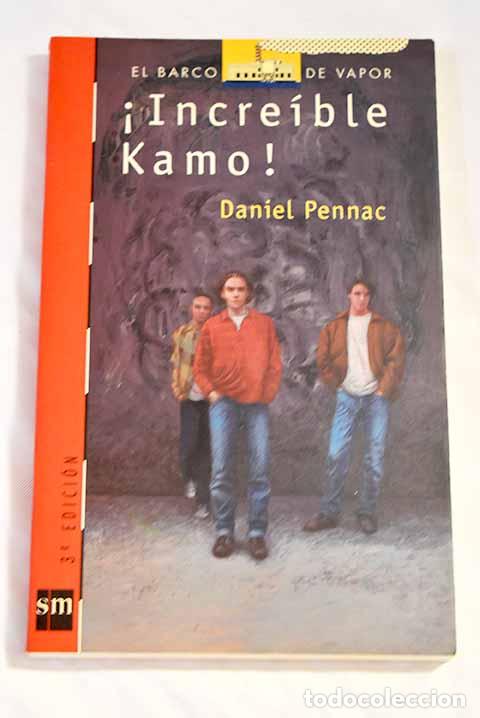 Libros: &iexcl;Incre&iacute;ble Kamo!: Pennac, Daniel.- Pennac, Daniel - Foto 1