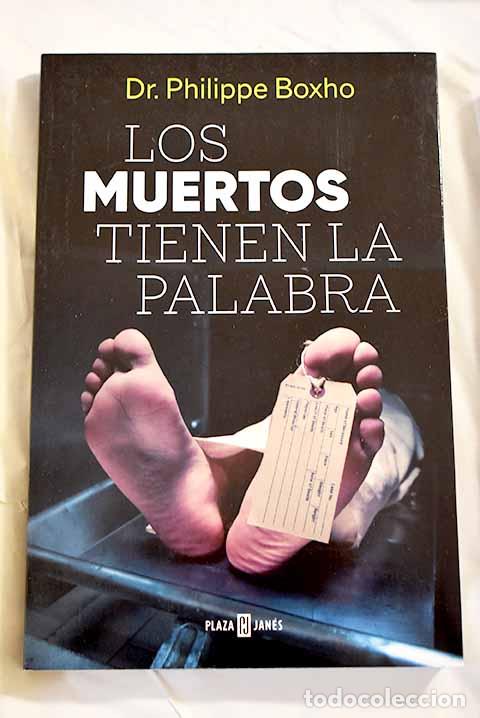 Libros: Los muertos tienen la palabra.- Boxho, Philippe - Foto 1