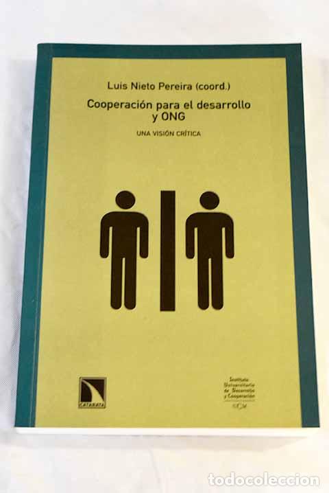 Libros: Cooperaci&oacute;n para el desarrollo y ONG: una visi&oacute;n cr&iacute;tica - Foto 1