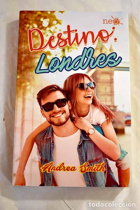 Libros: Destino: Londres: Smith, Andrea.- Smith, Andrea - Foto 1