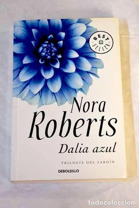 Libros: Dalia azul: Roberts, Nora.- Roberts, Nora - Foto 1