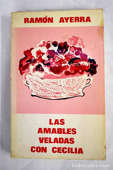 Libros: Las amables veladas con Cecilia.- Ayerra, Ram&oacute;n - Foto 1