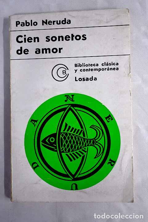 Libros: Cien sonetos de amor.- Neruda, Pablo