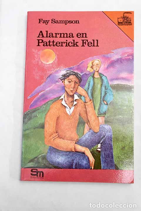 Libros: Alarma en Patterick Fell.- Sampson, Fay - Foto 1