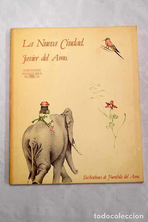 Libros: La nueva ciudad: Amo, Javier del.- Amo, Javier del - Foto 1