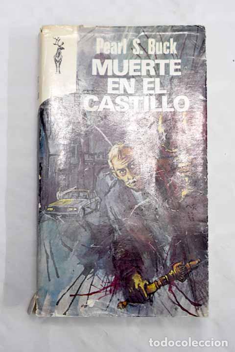 Libros: Muerte en el castillo.- Buck, Pearl S. - Foto 1